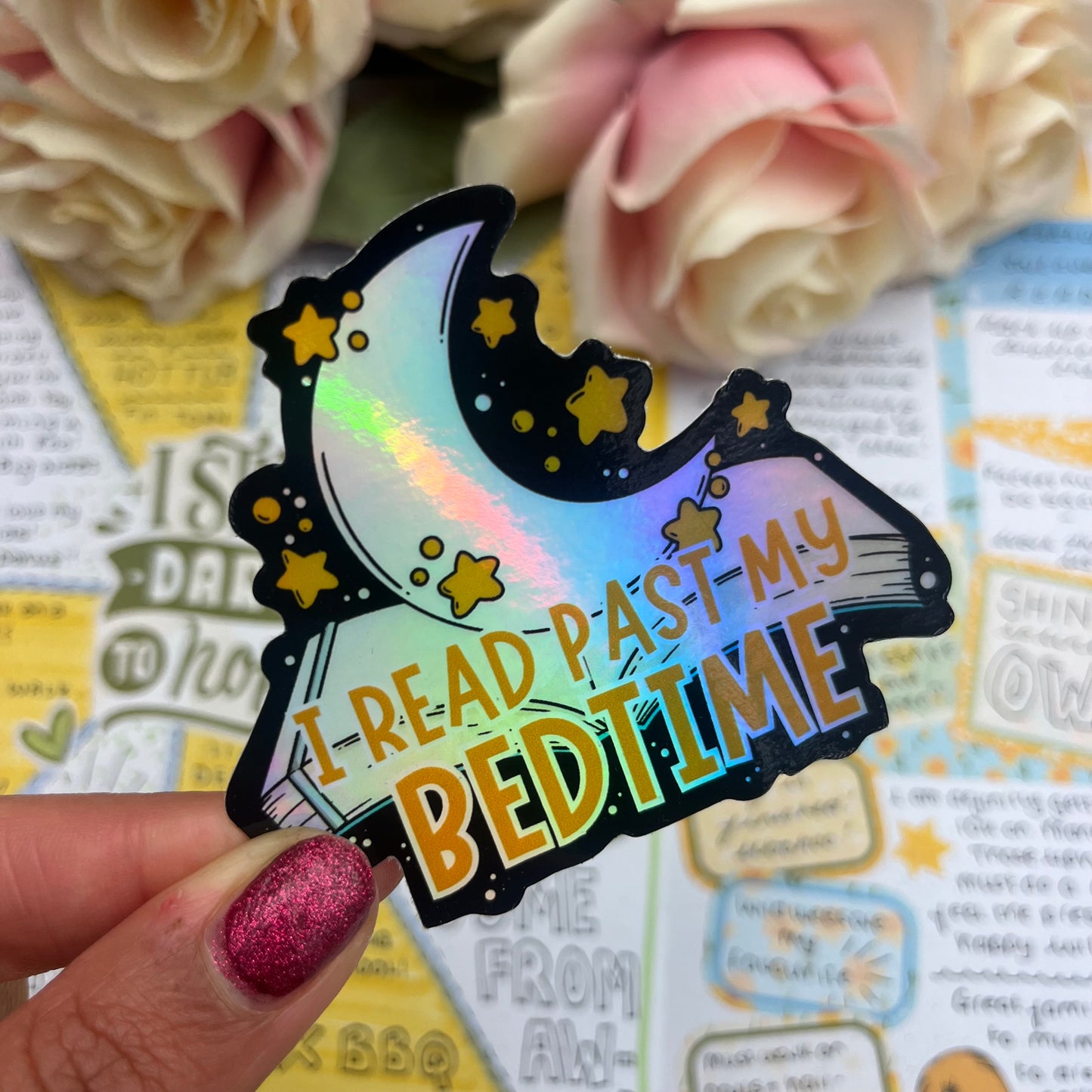 (051) Holographic Vinyl Sticker - I read past my bedtime