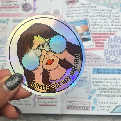 Holographic Vinyl Sticker - I see a strong woman