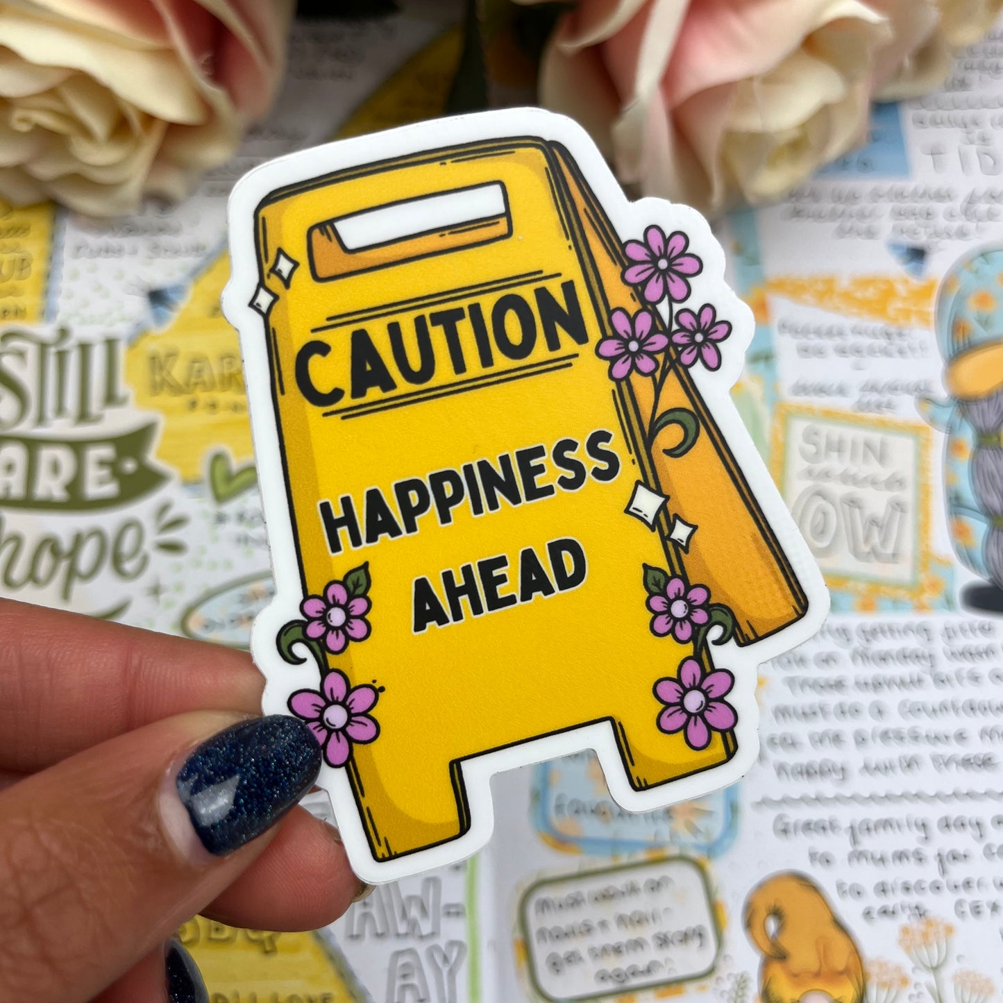 (027) Caution - Happiness Ahead - vinyl sticker