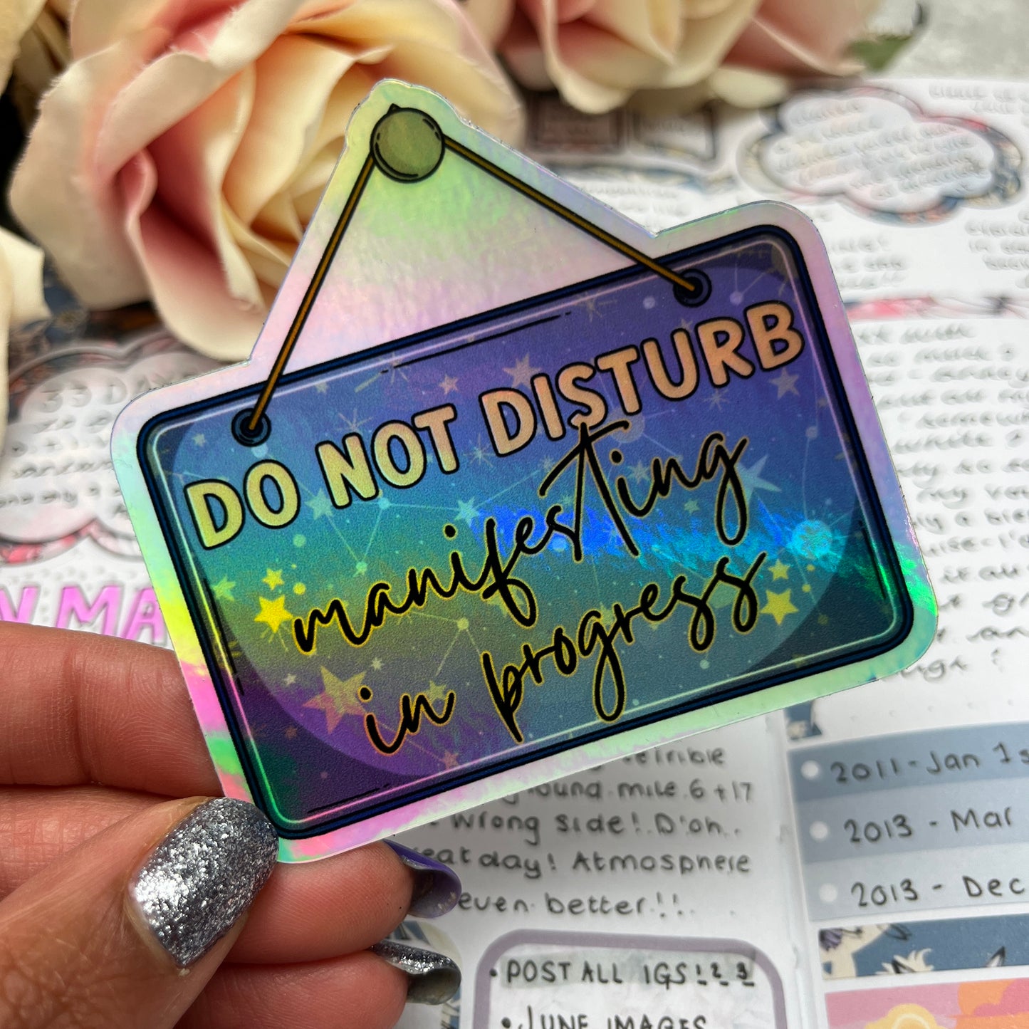 (102) Holographic Vinyl Sticker - Manifesting in progress