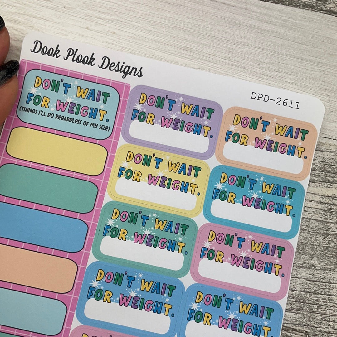 Don't wait for weight stickers (DPD2611)