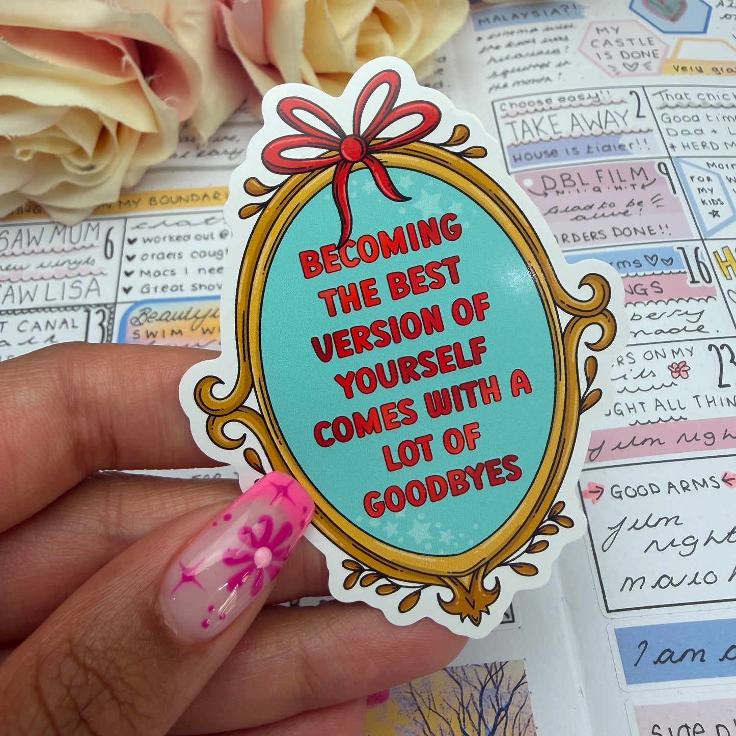 (171) Becoming the best version… frame quote  - vinyl sticker