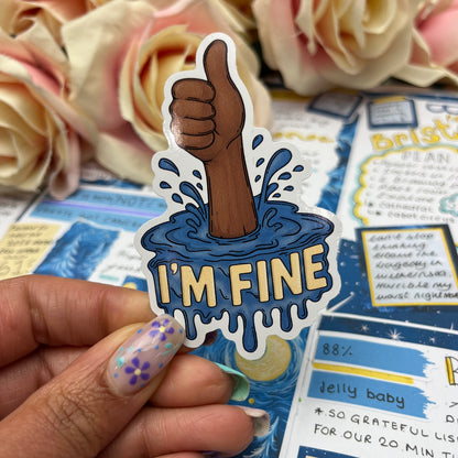 (165) I'm fine - vinyl sticker