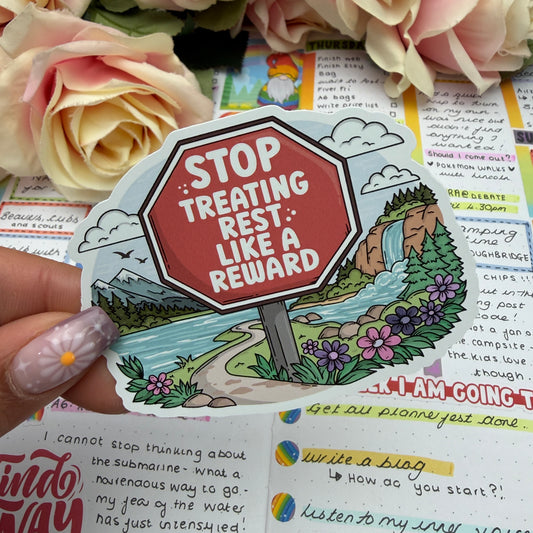 (F002) Stop Sign - treating rest like a reward - vinyl sticker