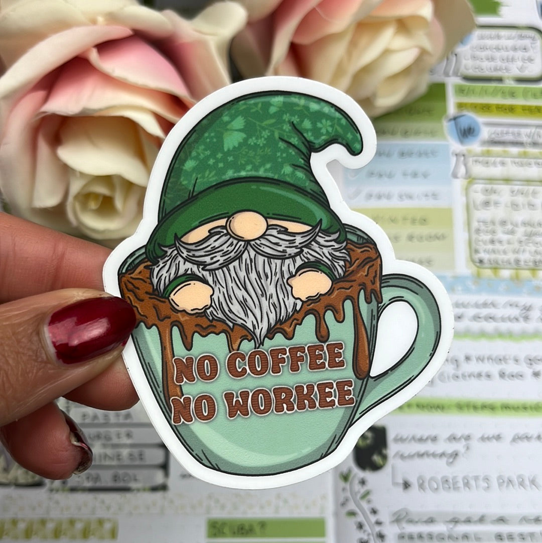 No coffee, No workee - vinyl sticker