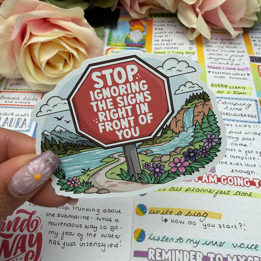 (F002) Stop Sign - Ignoring the signs - vinyl sticker