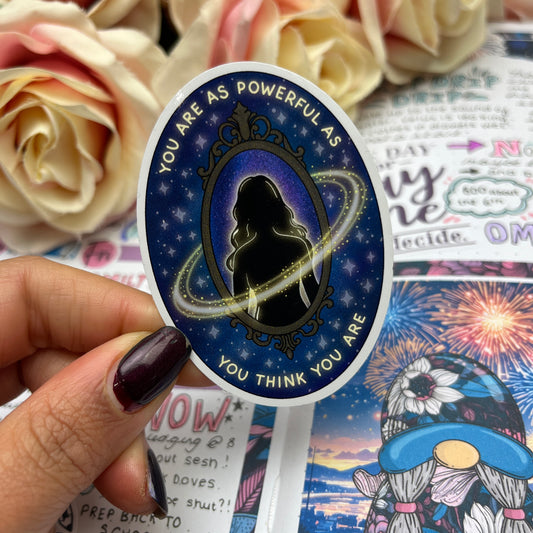 (0149) Manifestation - You are as powerful as you think you are - vinyl sticker