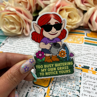 (165) Watering my own grass - vinyl sticker