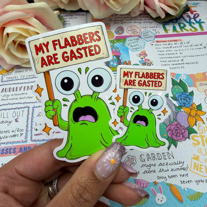 (154) My Flabbers are gasted - vinyl sticker
