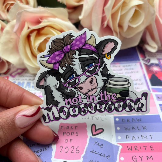(161)  Not in the mood cow  - vinyl sticker