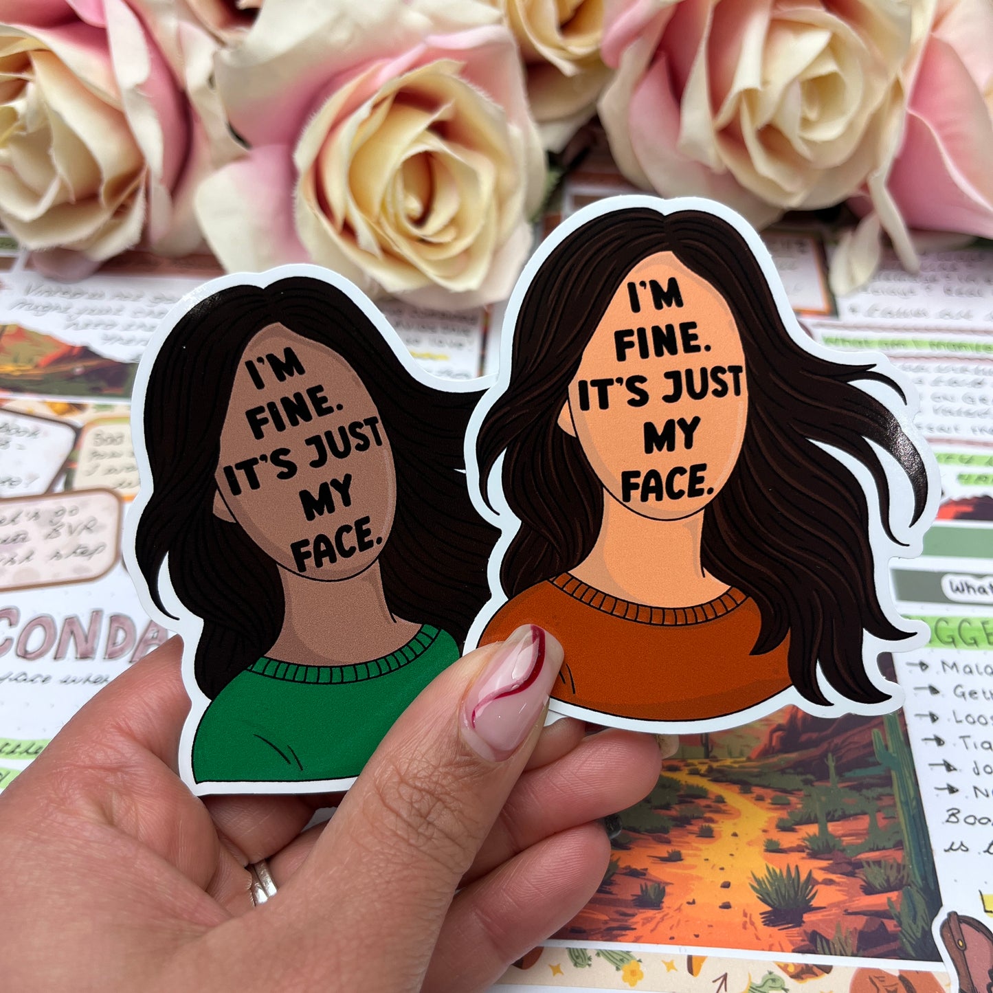 (163) I'm fine it's just my face  - vinyl sticker