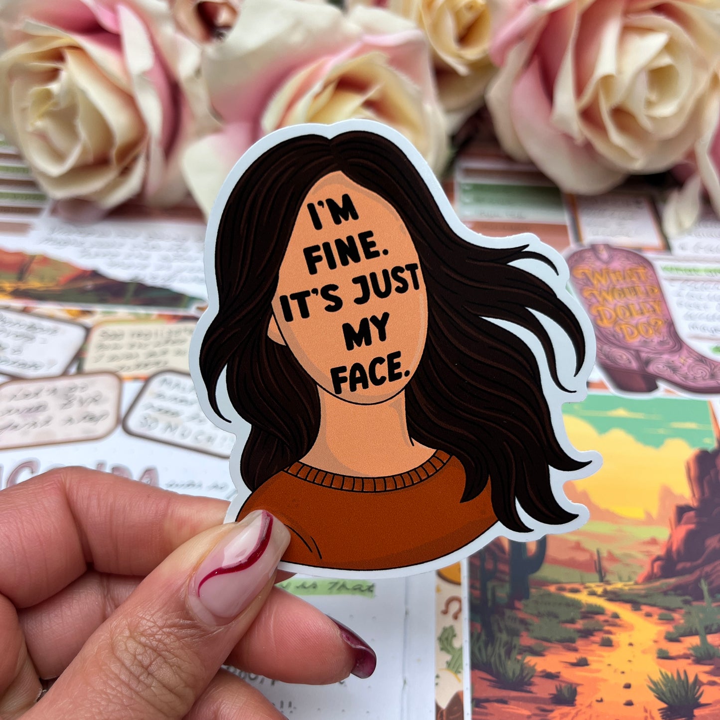 (163) I'm fine it's just my face  - vinyl sticker