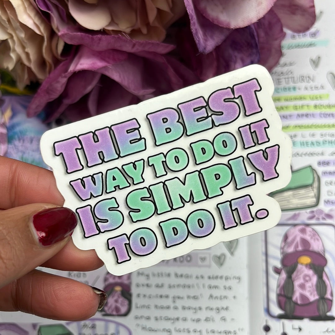 The best way to do it - vinyl sticker