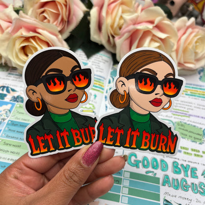 (0145) Let it burn - vinyl sticker