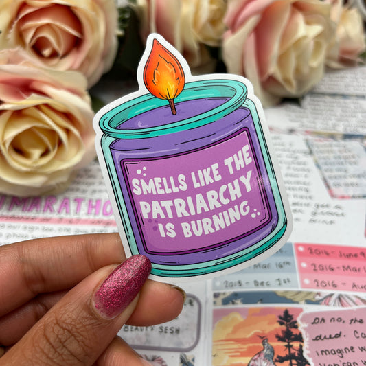 (0145) Smells like the patriarchy is burning - vinyl sticker
