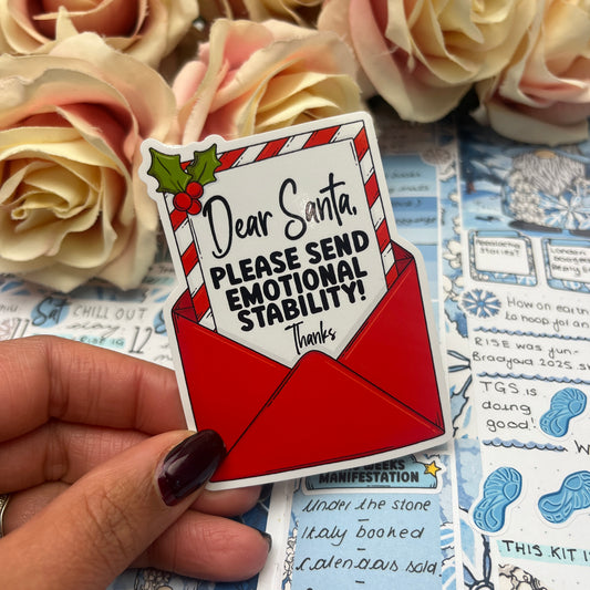 (0150) Dear Santa please send EMOTIONAL STABILITY - christmas vinyl sticker