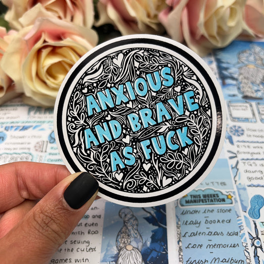 (0146) Anxious and Brave AF - vinyl sticker
