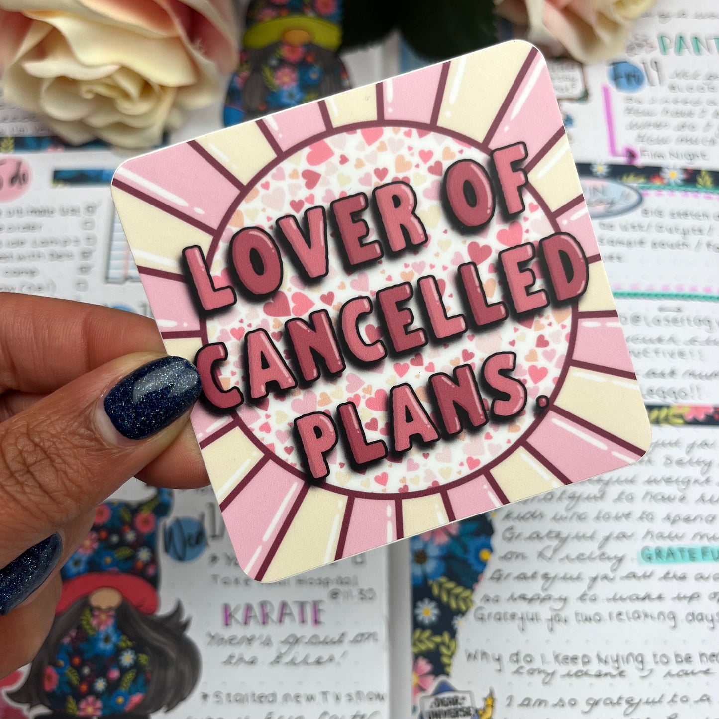 Lover of cancelled plans  - vinyl sticker