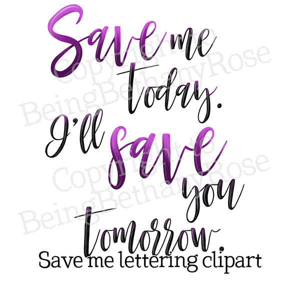 Save me today, budget planner Lettering Clipart