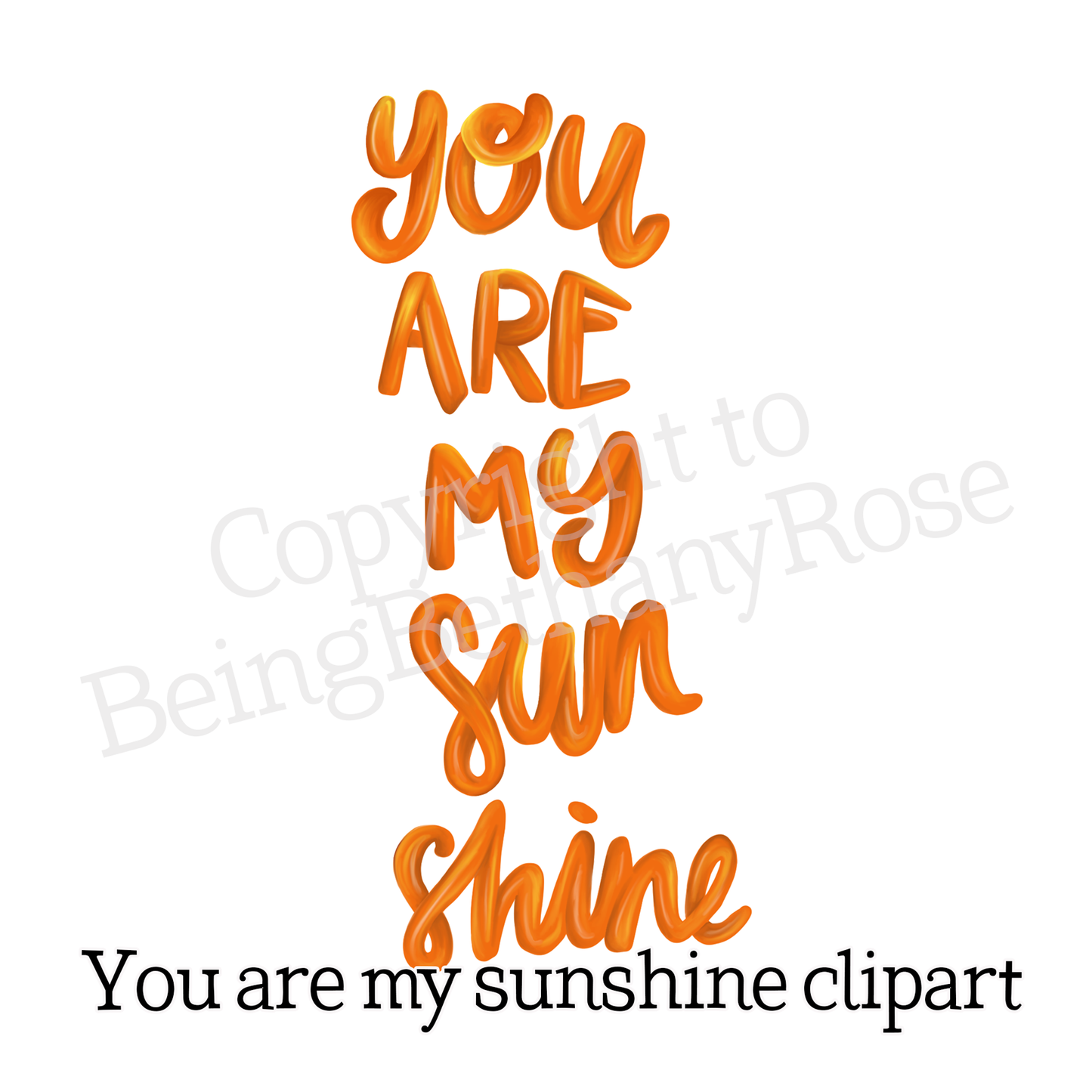 You are my sunshine Lettering Clipart