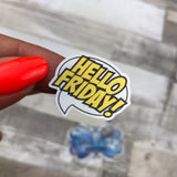 Hello Friday  stickers  (DPD1348)