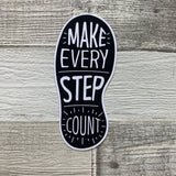 Make every step count Die cut