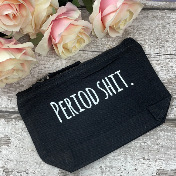 Period Sh*t - Tampon, pad, sanitary bag / Period Pouch