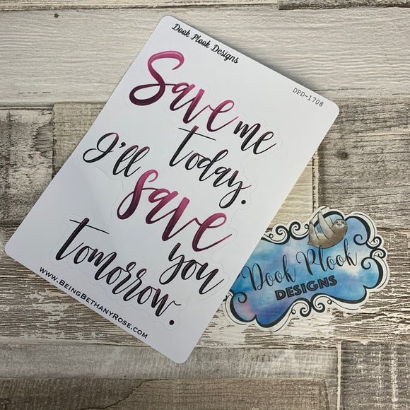 Save me today / budgeting quote stickers (DPD1708)
