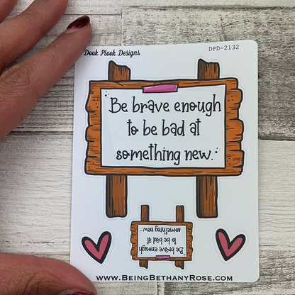 Be Brave Enough stickers (DPD2132)