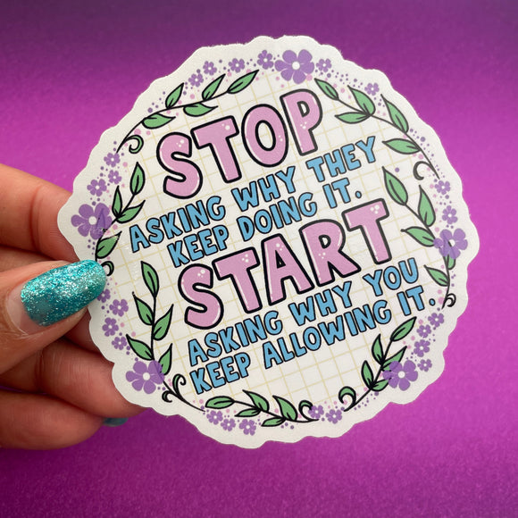 Stop / Start - Stay strong  - motivational  quote - vinyl sticker